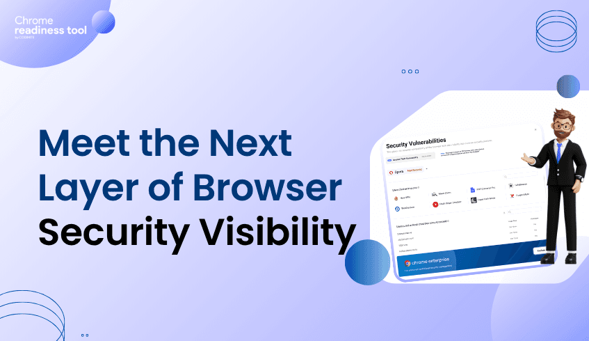 Meet the Next Layer of Browser Security Visibility - CEP Accelerator