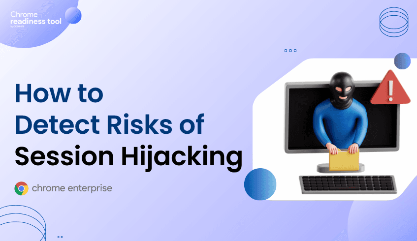 How to Detect Risks of Session Hijacking Across Your Environment